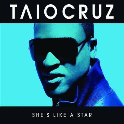 Taio Cruz 'She's Like A Star' single cover